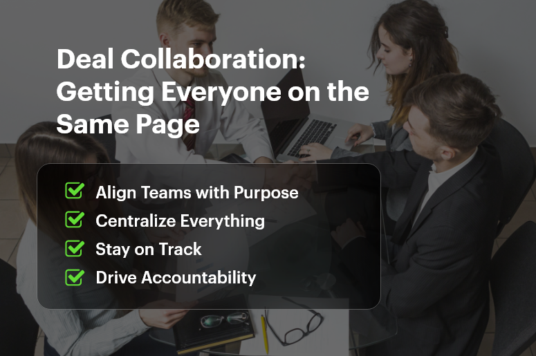 Deal Collaboration Getting Everyone on the Same Page