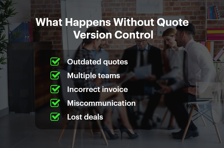 What Happens Without Quote Version Control