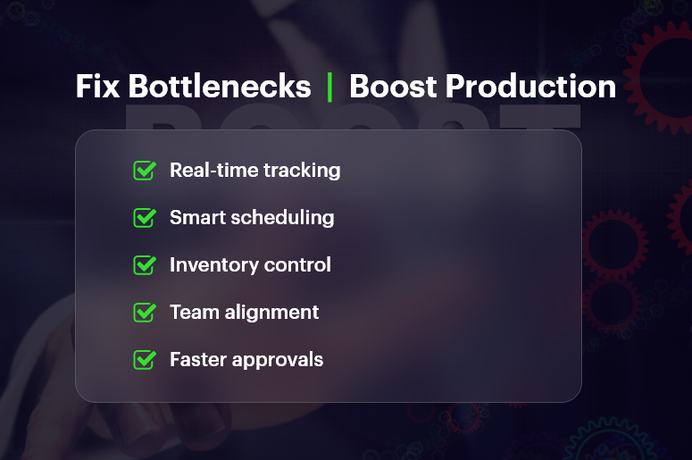 Fix Bottlenecks Boost Production