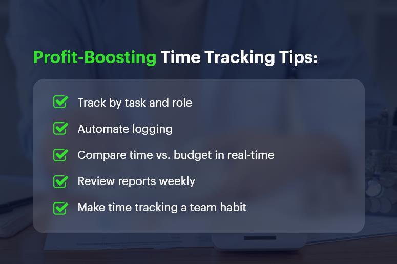 Profit-Boosting Time Tracking Tips