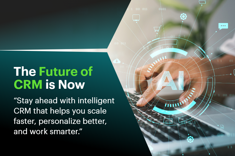 The Future of CRM is Now