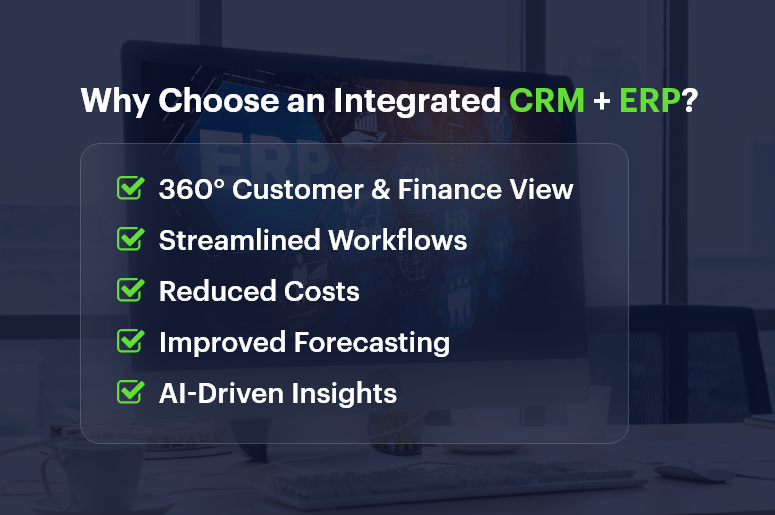 Why Choose an Integrated CRM + ERP