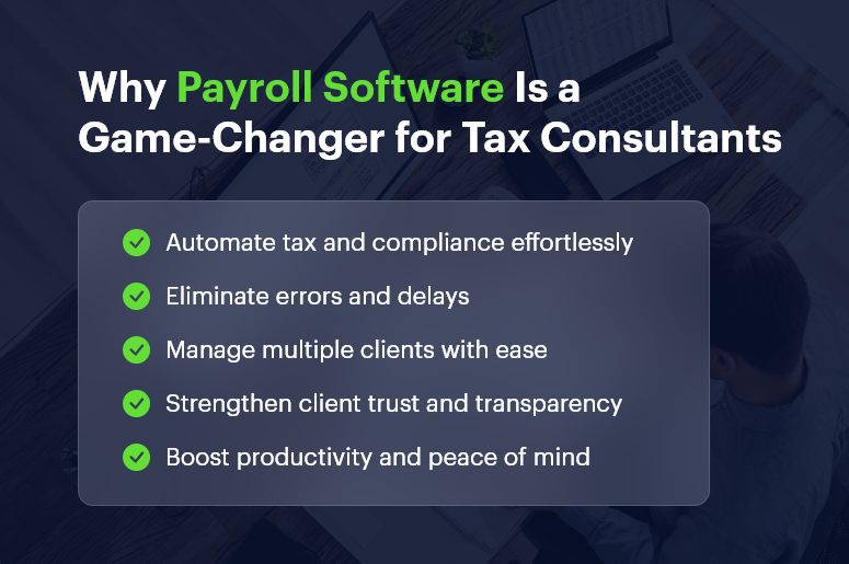 Why Payroll Software Is a Game-Changer for Tax Consultants