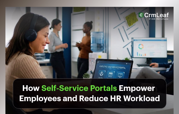 How-Self-Service-Portals-Empower-Employees-and-Reduce-HR-Workload